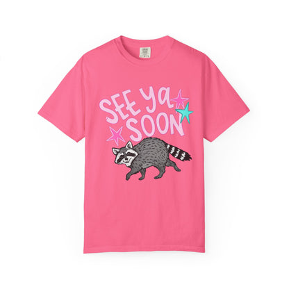 See Ya Soon Raccoon T-Shirt