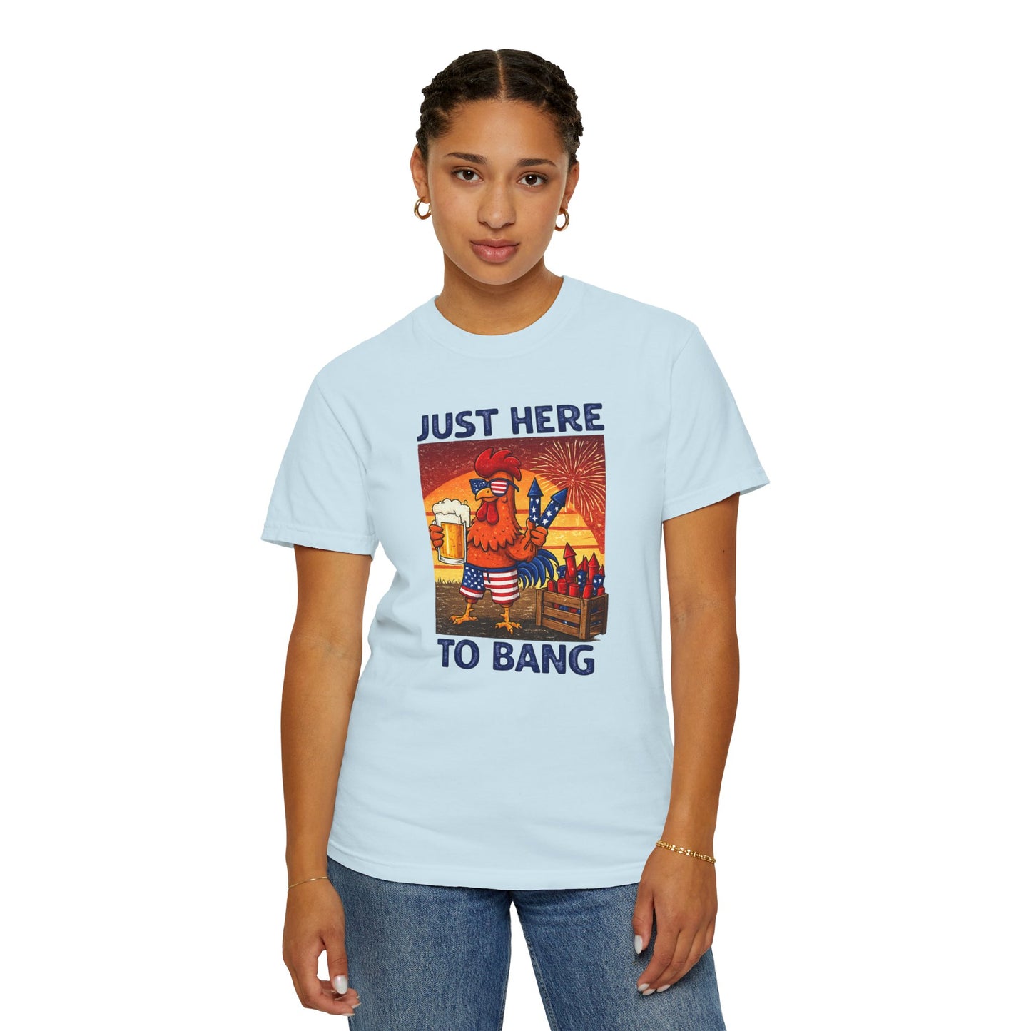 T-Shirt — "Just Here to Bang" Rooster Liberty BBQ Graphic Tee