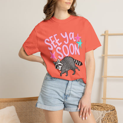 See Ya Soon Raccoon T-Shirt