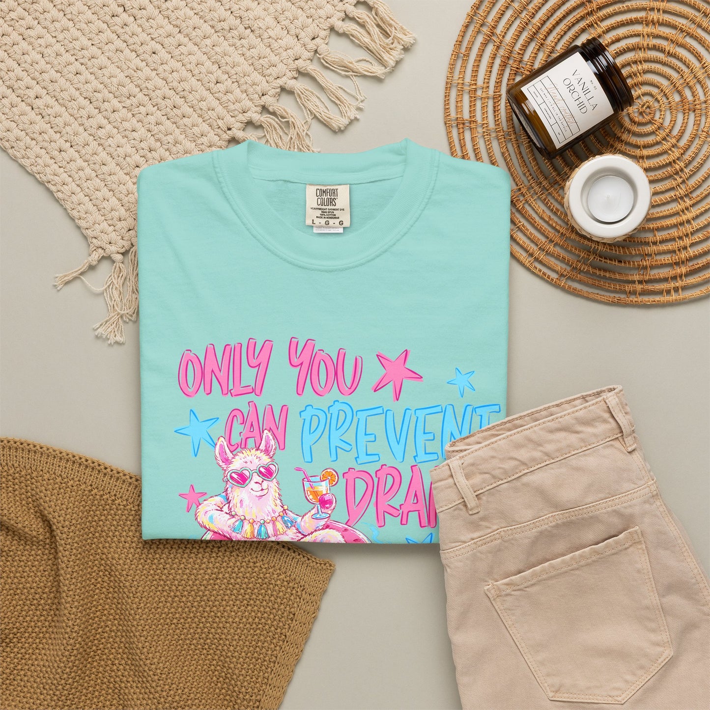 “Only You Can Prevent Drama" comfort color