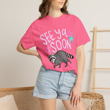 See Ya Soon Raccoon T-Shirt
