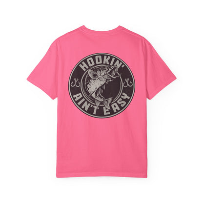 Hooking Ain't Easy Front and Back Style T-shirt