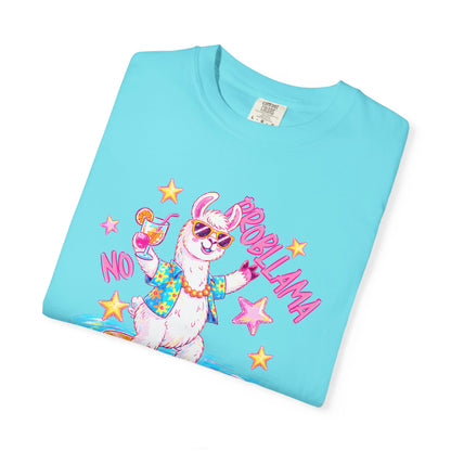 “No Probllama"  comfort color