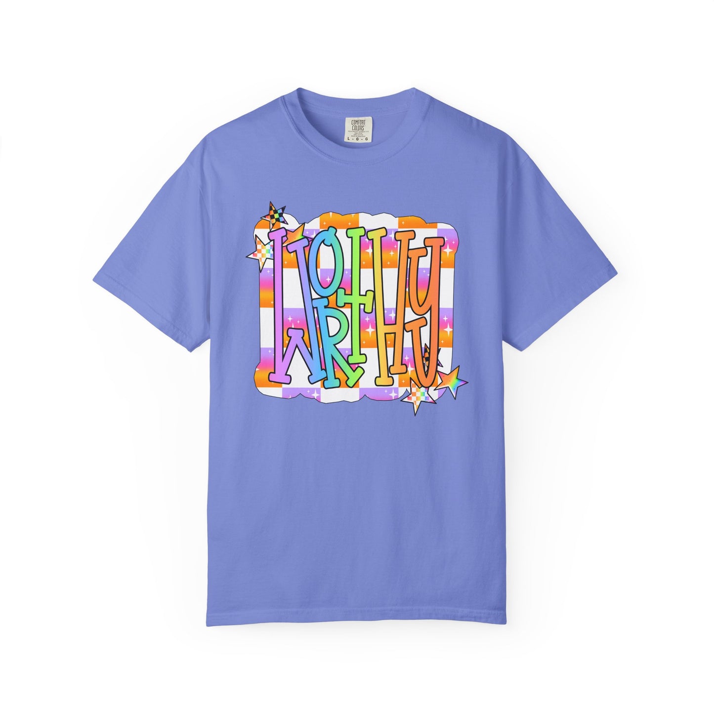 “WORTHY' Graphic T-Shirt — Positive Message Tee