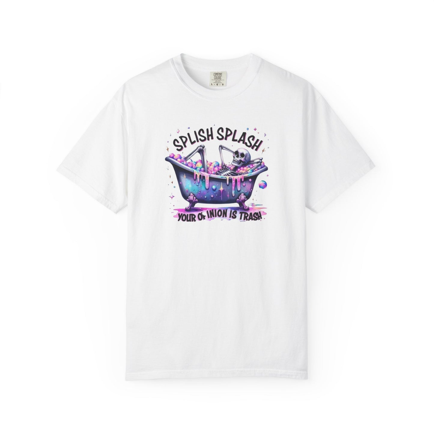 T-Shirt — 'Splish Splash Your Opinion Is Trash' Colorful Bathtub Graphic