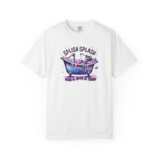 T-Shirt — 'Splish Splash Your Opinion Is Trash' Colorful Bathtub Graphic