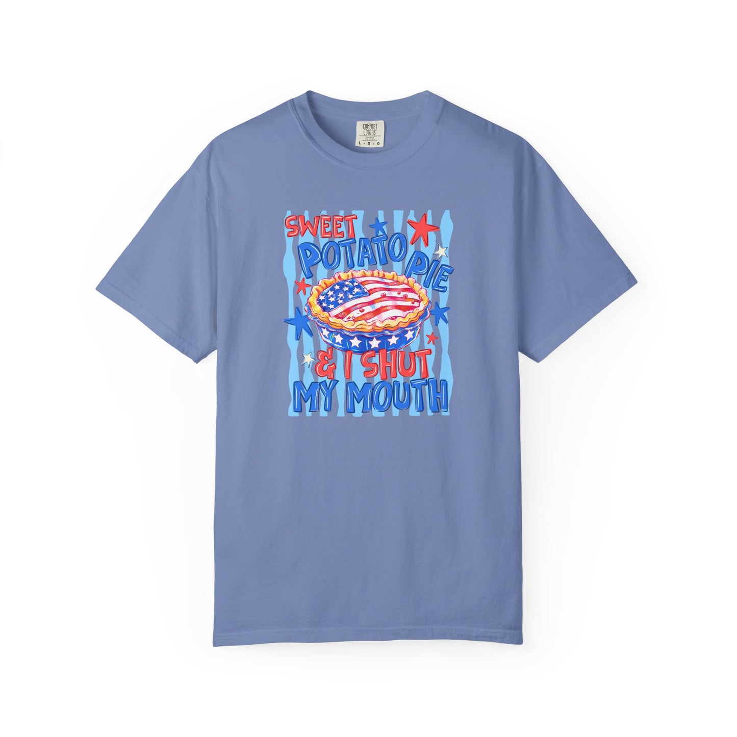 "Sweet Potato Pie & I Shut My Mouth” Comfort color