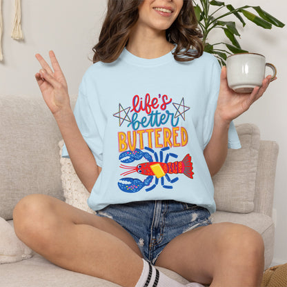 T-Shirt — 'Life's Better Buttered' Lobster Seafood Graphic Tee