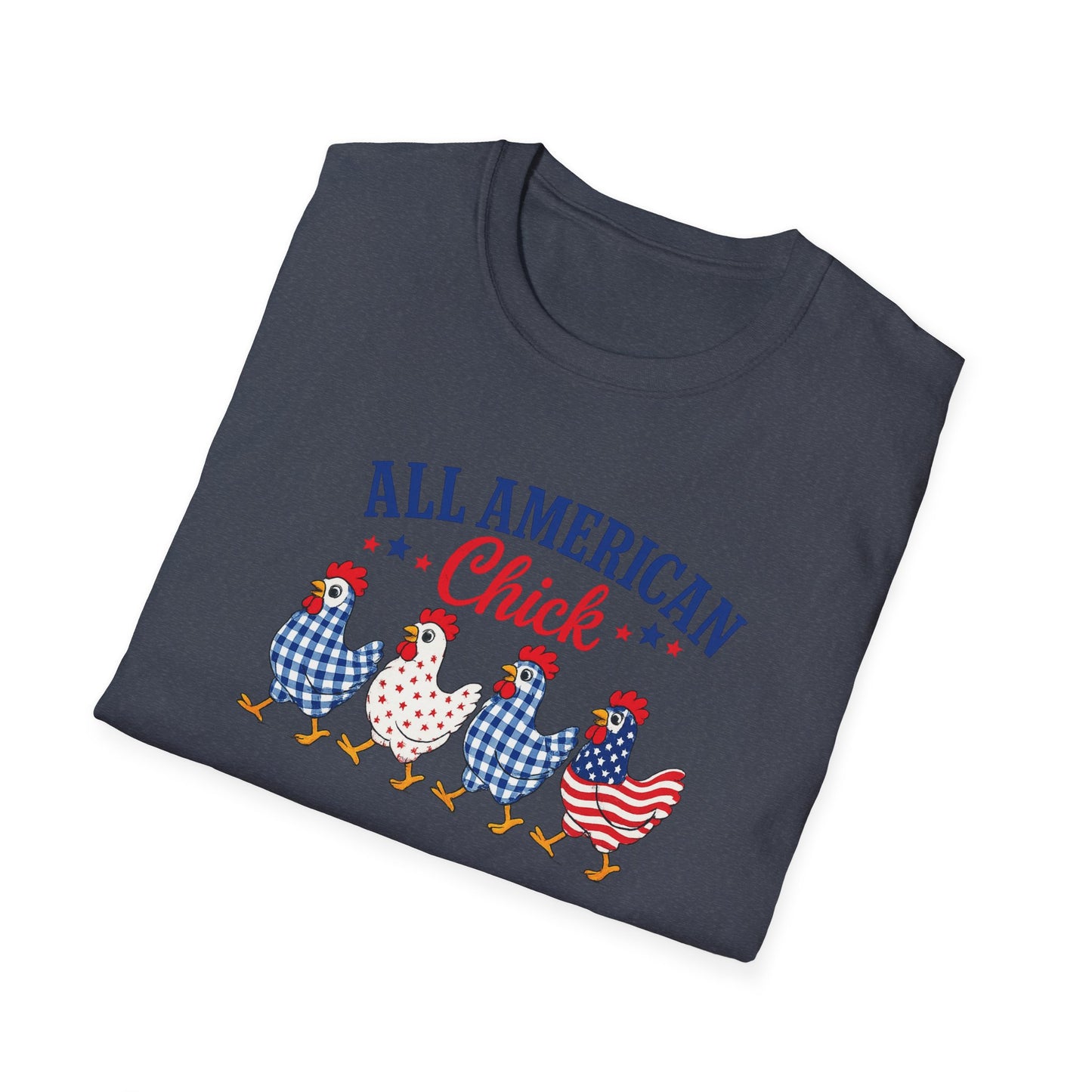 All American Chick T-Shirt — Patriotic Fourth of July Chicken Tee
