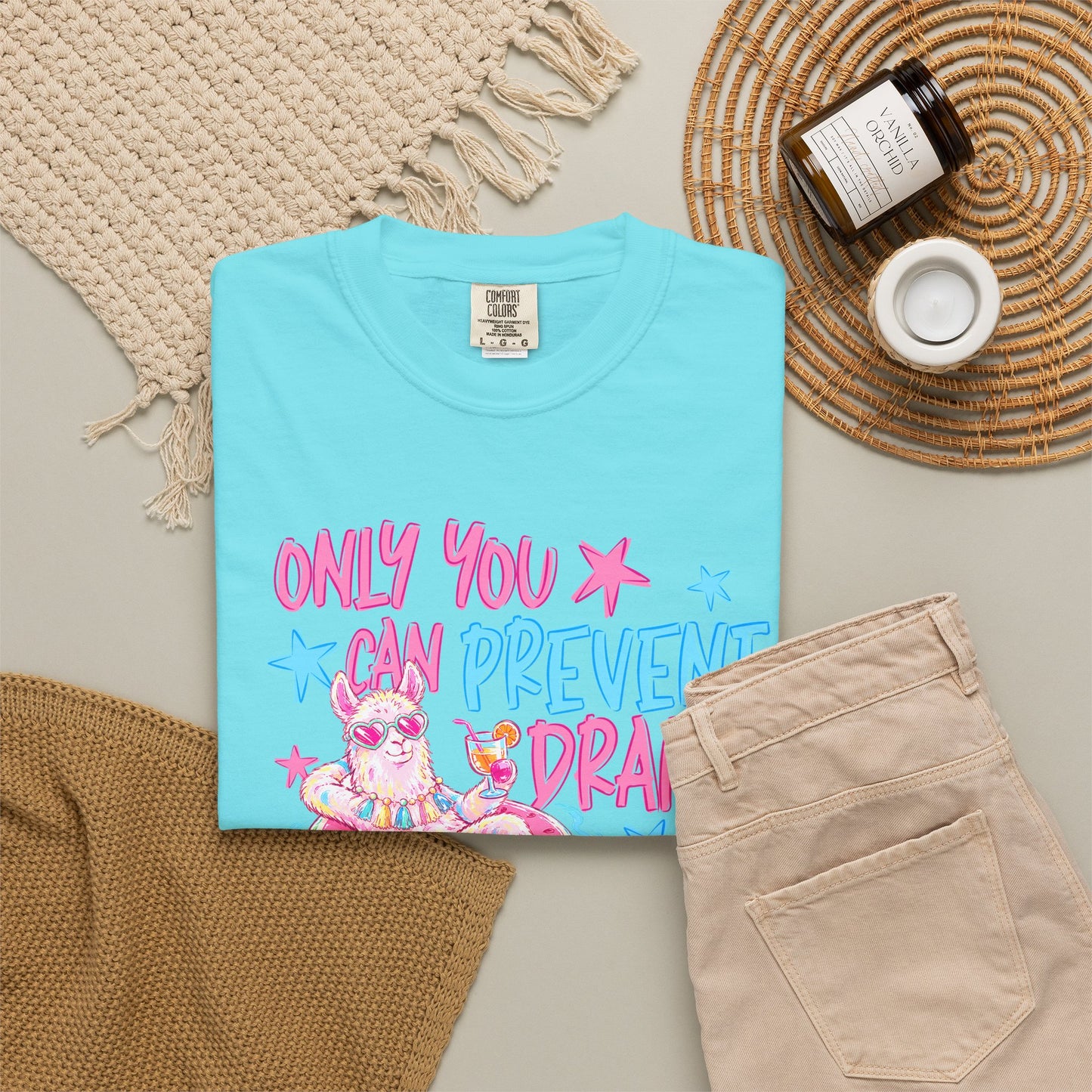 “Only You Can Prevent Drama" comfort color