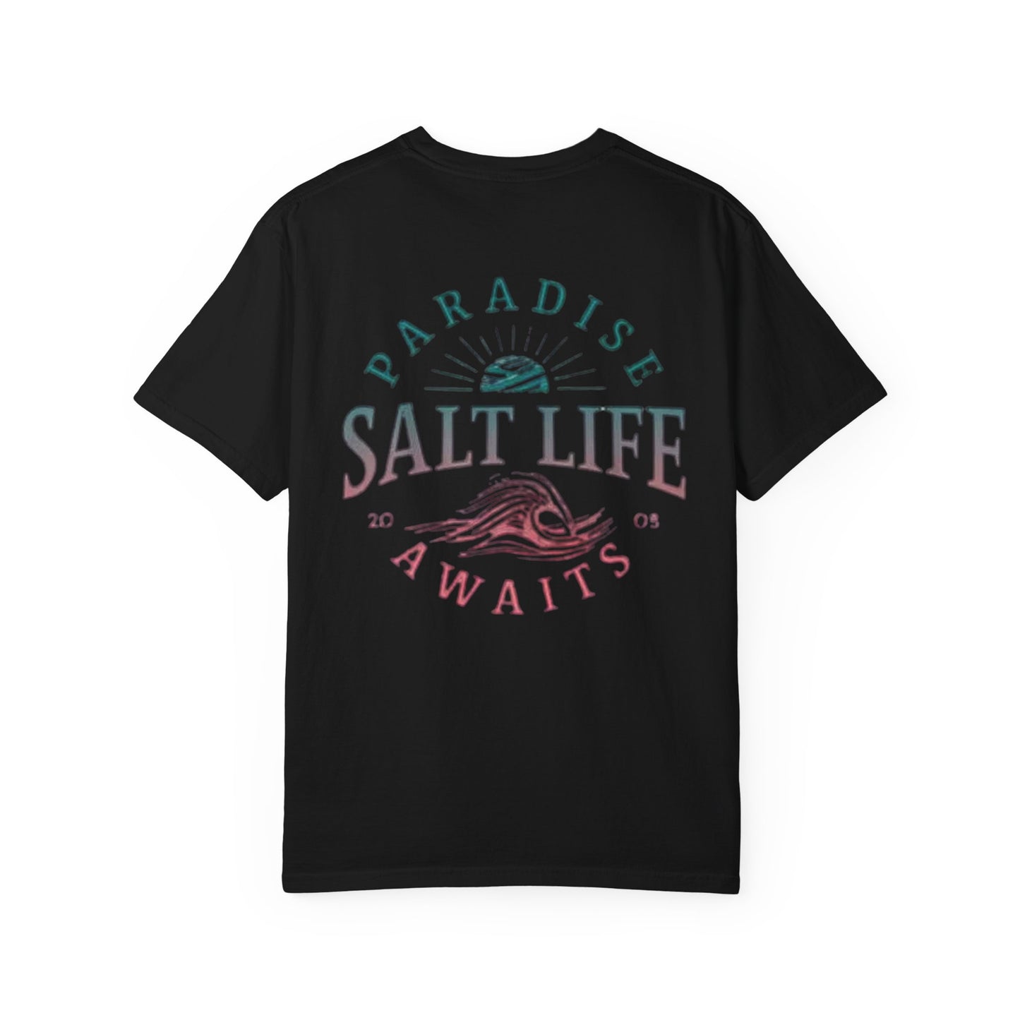 Salt Life Paradise Awaits Front & Back T-shirt