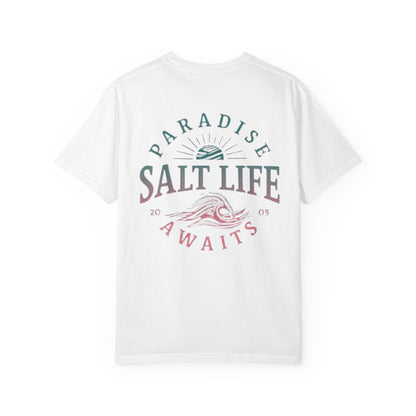 Salt Life Paradise Awaits Front & Back T-shirt