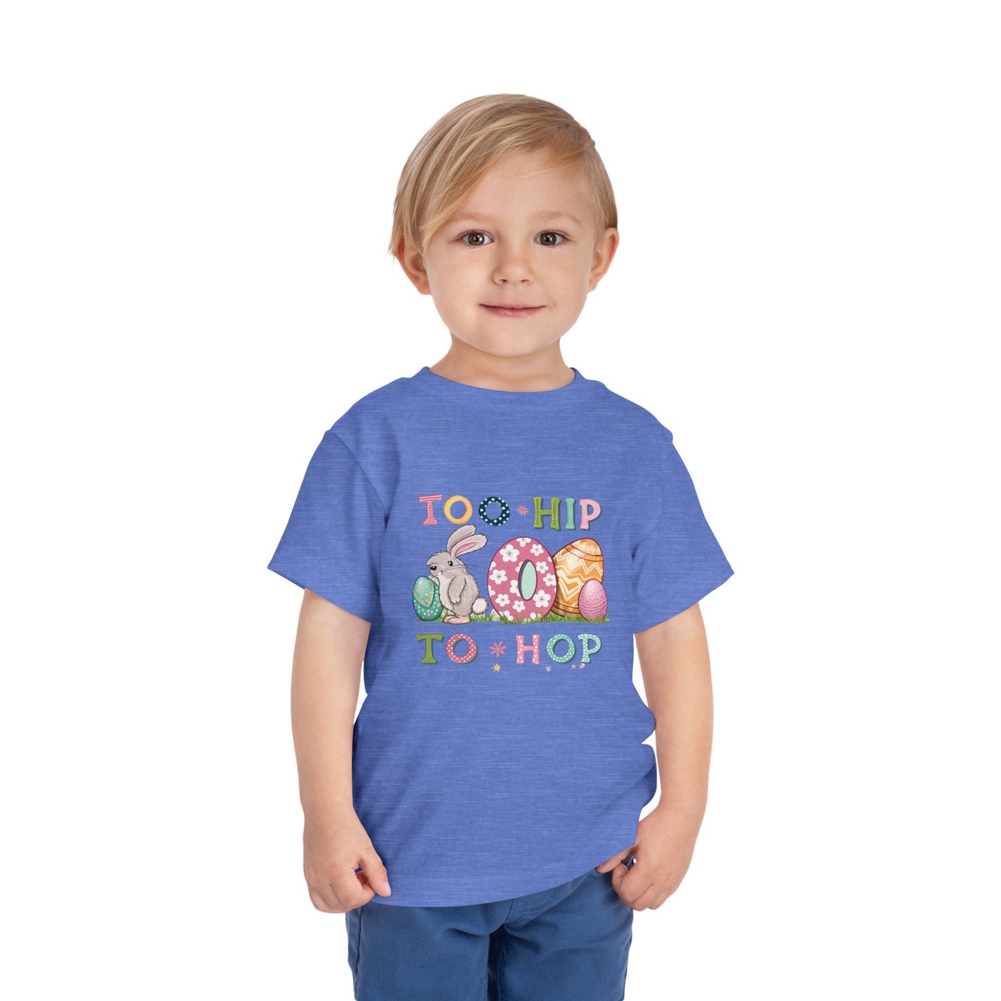 Toddler Tee — "Too Hip to Hop" Easter Bunny & Eggs Graphic