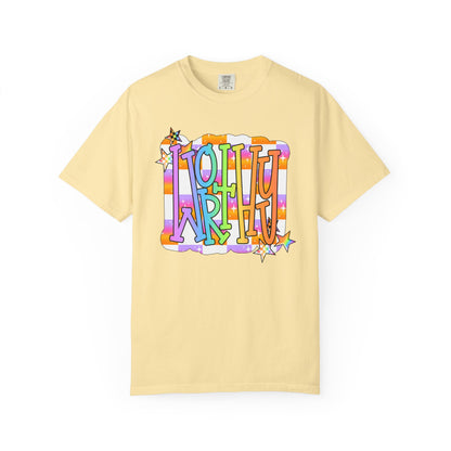 “WORTHY' Graphic T-Shirt — Positive Message Tee