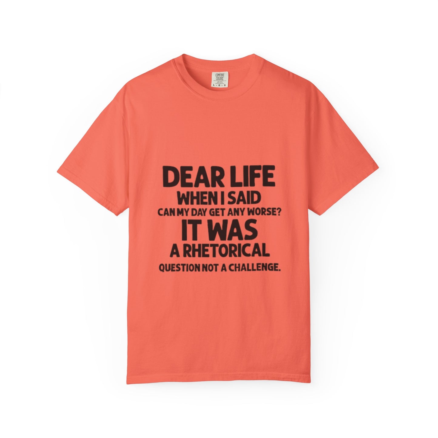 Dear Life T-shirt