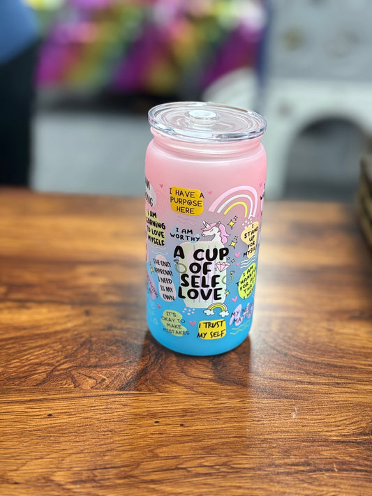 A cup of self love 16oz tumbler